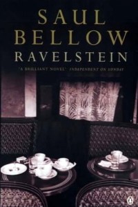 Ravelstein by Saul Bellow 