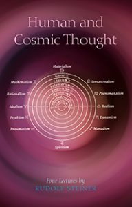 Human and Cosmic Thought, by Rudolf Steiner