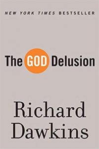 AN EXTENSIVE REVIEW OF RICHARD DAWKINS’ THE GOD DELUSION